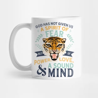 Power, Love and a Sound Mind 2 Timothy 1v7 Mug